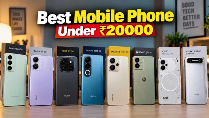 Best Mobile Phone Under 20000 in India 2026